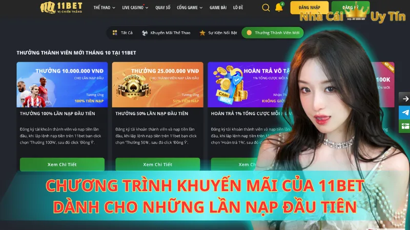 Chương trình khuyến mãi của 11Bet dành cho những lần nạp đầu tiên