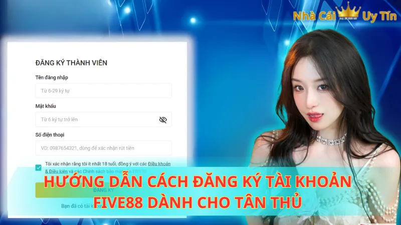 Hướng dẫn cách đăng ký tài khoản Five88 dành cho tân thủ