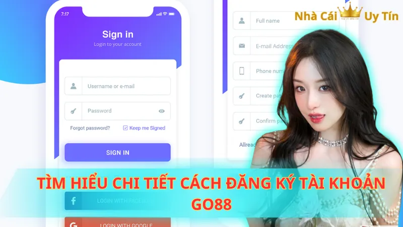 Tìm hiểu chi tiết cách đăng ký tài khoản Go88