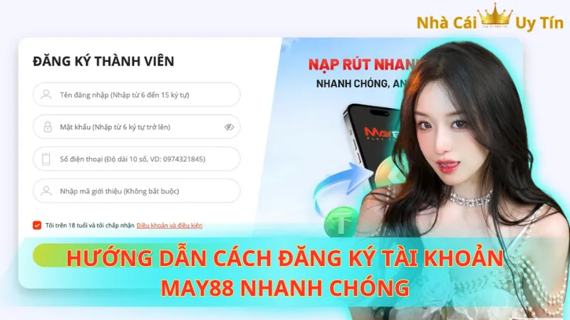 Hướng dẫn cách đăng ký tài khoản May88 nhanh chóng