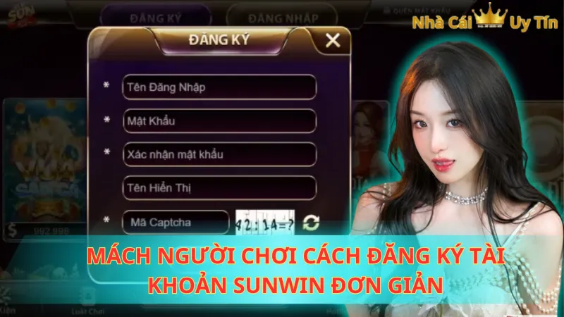 Mách người chơi cách đăng ký tài khoản Sunwin đơn giản