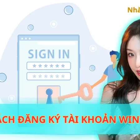 Cách Đăng Ký Tài Khoản WIN79 Cực Chi Tiết Cho Tân Thủ