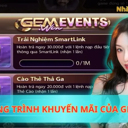 Tổng Hợp Chương Trình Khuyến Mãi của Gemwin Với Ưu Đãi Lớn