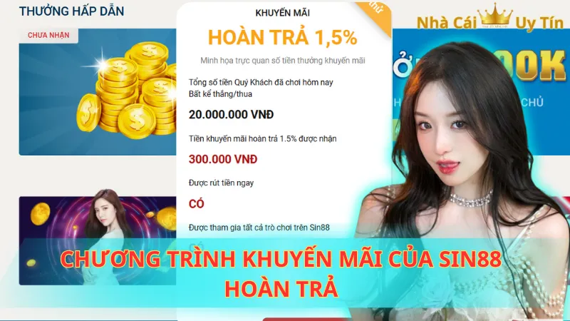 Chương trình khuyến mãi của Sin88 hoàn trả