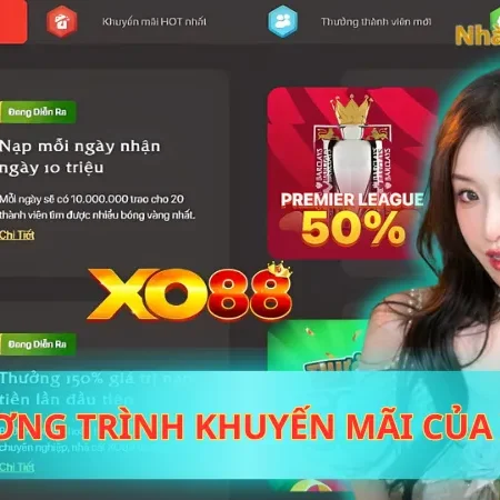 Khuynh Đảo Chương Trình Khuyến Mãi Của Xo88 Vạn Người Mê