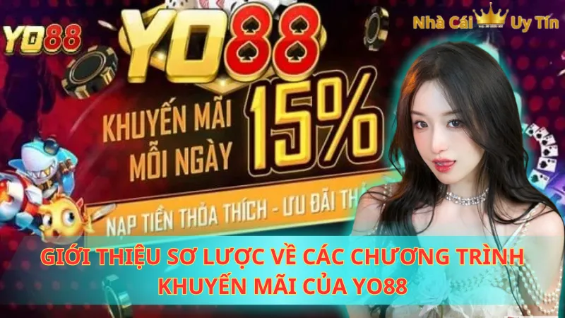 Giới thiệu sơ lược về các chương trình khuyến mãi của Yo88