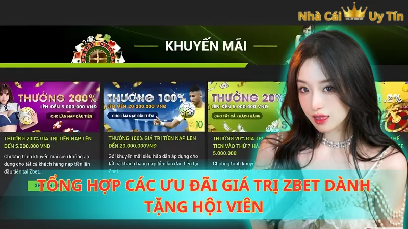 Tổng hợp các ưu đãi giá trị Zbet dành tặng hội viên