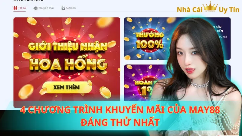 Chương trình khuyến mãi của May88 đáng thử nhất