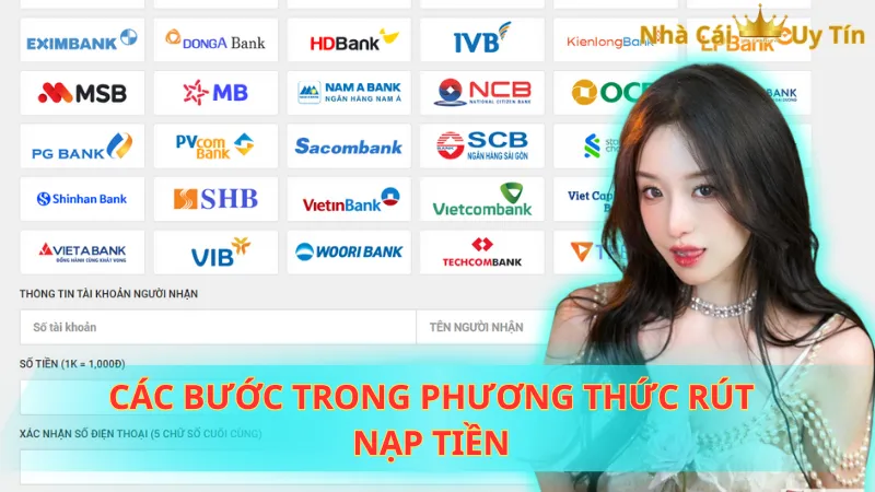 Các bước trong phương thức rút nạp tiền