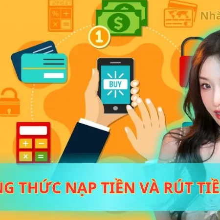 Tìm Hiểu Phương Thức Nạp Tiền Và Rút Tiền Iwin Đa Dạng