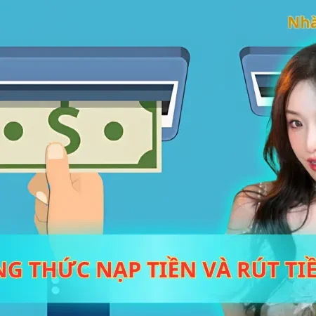 Tìm Hiểu Những Phương Thức Nạp Tiền và Rút Tiền Ta88 Phổ Biến