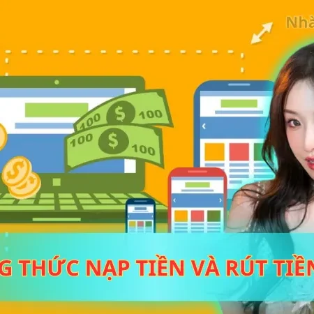 Phương Thức Nạp Tiền Và Rút Tiền Top88 An Toàn Tuyệt Đối