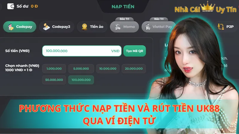 Phương thức nạp tiền và rút tiền UK88 qua ví điện tử