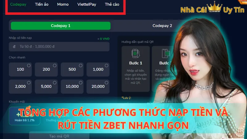 Tổng hợp các phương thức nạp tiền và rút tiền Zbet nhanh gọn