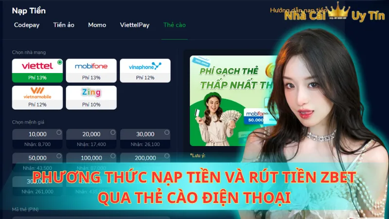 Phương thức nạp tiền và rút tiền Zbet qua thẻ cào điện thoại