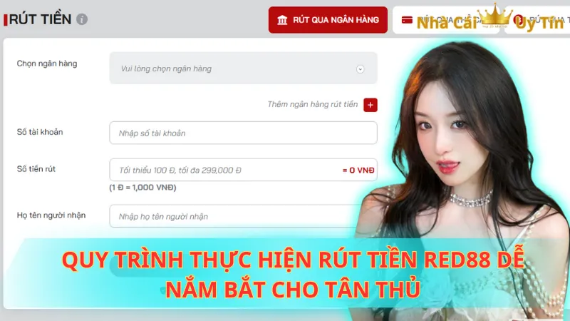 Quy trình thực hiện rút tiền Red88 dễ nắm bắt cho tân thủ